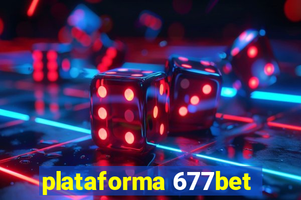 plataforma 677bet